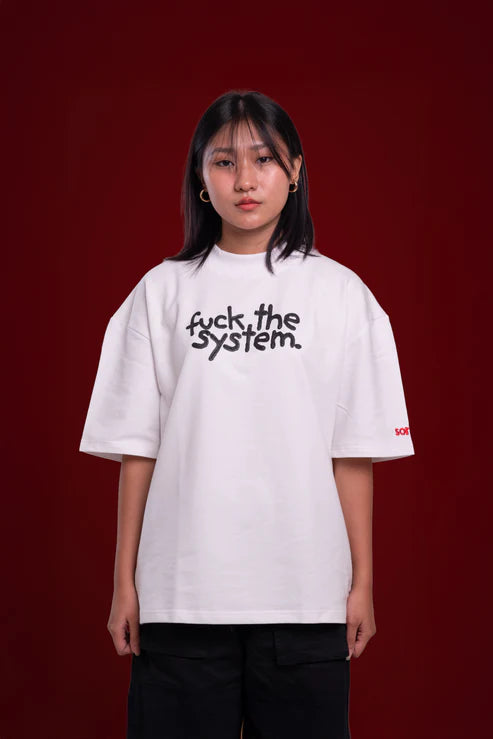 f*#k the system! - white