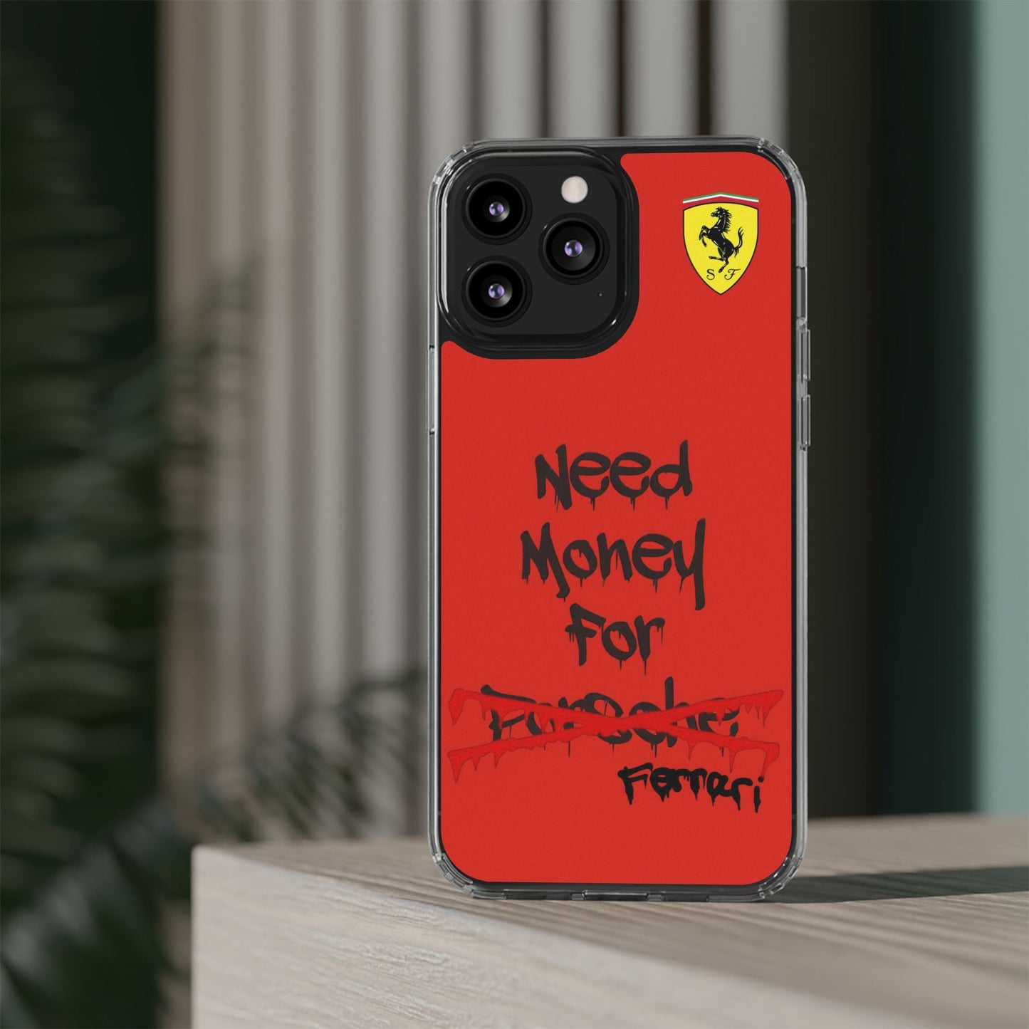Need Money for Ferrari // Phone Case