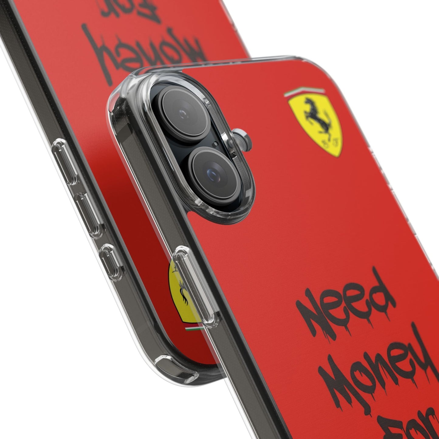 Need Money for Ferrari // Phone Case